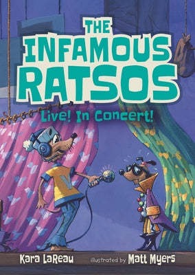 The Infamous Ratsos Live! in Concert! by Lareau, Kara
