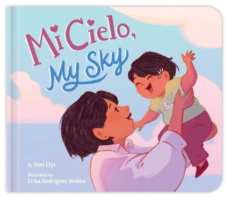 Mi Cielo, My Sky by Elys, Dori