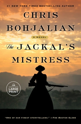 The Jackal's Mistress by Bohjalian, Chris