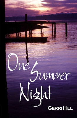 One Summer Night by Hill, Gerri