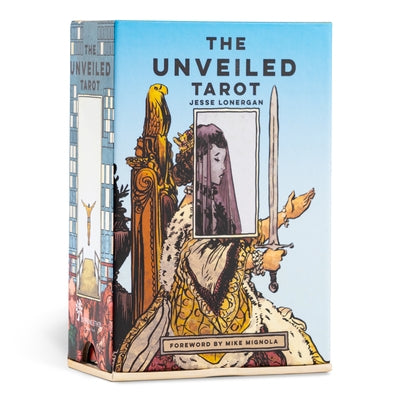 The Unveiled Tarot: An 80-Card Deck and Guidebook by Lonergan, Jesse