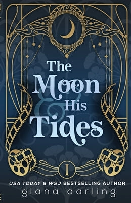 The Moon & His Tides: A MMF Hollywood Romance by Darling, Giana