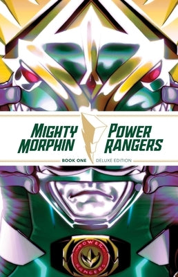 Mighty Morphin / Power Rangers Book One Deluxe Edition Hc by Parrott, Ryan