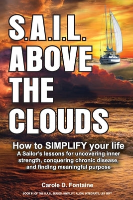 SAIL Above the Clouds by Fontaine, Carole D.