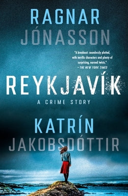 Reykjavík: A Crime Story by J&#243;nasson, Ragnar