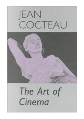 The Art of Cinema by Cocteau, Jean