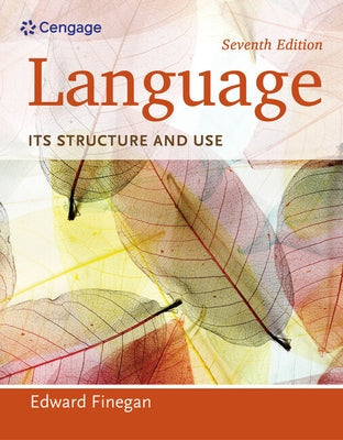 Language: Its Structure and Use by Finegan, Edward