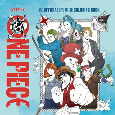 One Piece: The Official Live Action Coloring Book by Netflix
