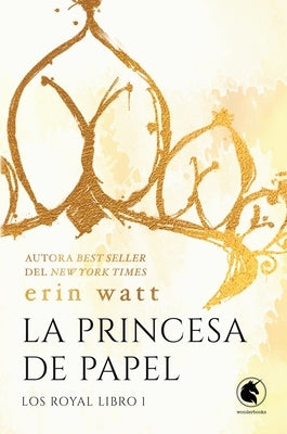 Princesa de Papel, La by Watt, Erin