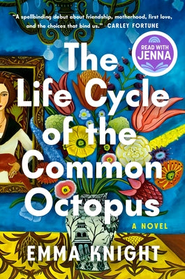 The Life Cycle of the Common Octopus: A Read with Jenna Pick by Knight, Emma