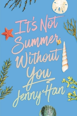 It's Not Summer Without You (Deluxe Edition) by Han, Jenny