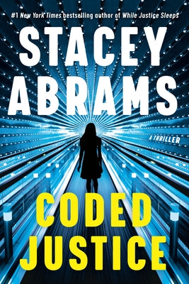 Coded Justice: A Thriller by Abrams, Stacey