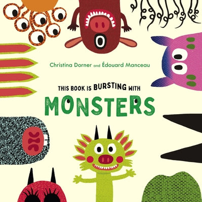 This Book Is Bursting with Monsters! by Dorner, Christina