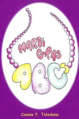 Mardi Gras ABCs by Toledano, Connie