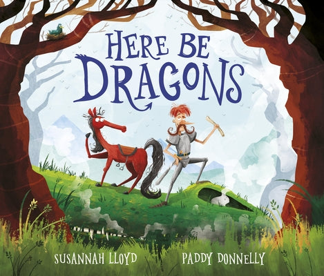 Here Be Dragons by Lloyd, Susannah