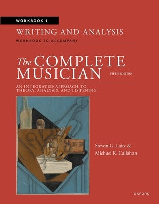 Workbook to Accompany the Complete Musician 5th Edition by Laitz