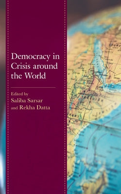 Democracy in Crisis around the World by Sarsar, Saliba