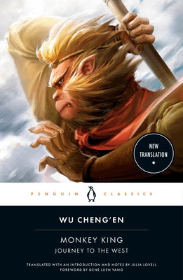 Monkey King: Journey to the West by Cheng'en, Wu