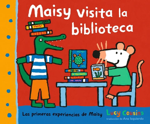 Maisy Visita La Biblioteca by Cousins, Lucy
