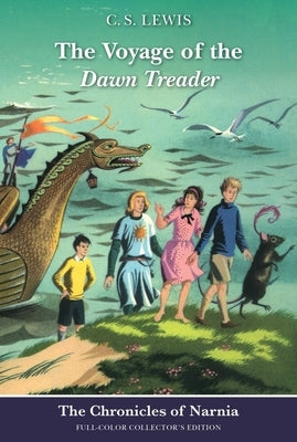 The Voyage of the Dawn Treader: Full-Color Collector's Edition (Rpkg) by Lewis, C. S.