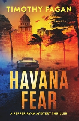 Havana Fear by Fagan, Timothy