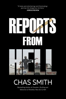 Reports From Hell by Smith, Chas