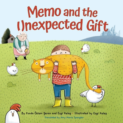 Memo and the Unexpected Gift by &#350;eran, Funda &#214;zlem