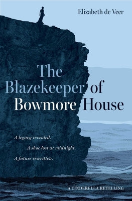 The Blazekeeper of Bowmore House by de Veer, Elizabeth