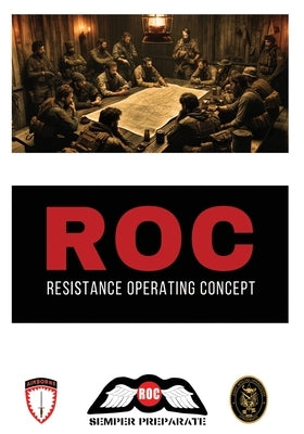Resistance Operating Concept (ROC) by Socom, United States