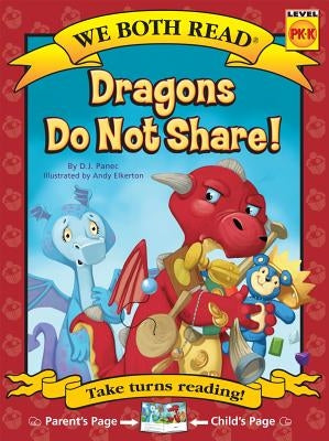We Both Read-Dragons Do Not Share! by Panec, D. J.