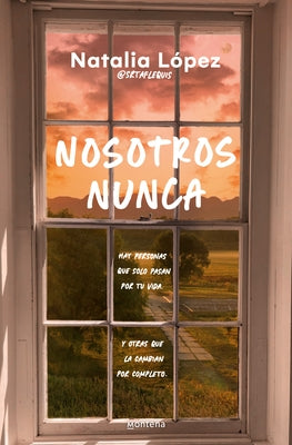 Nosotros Nunca / Us, Never by Srta Flequis