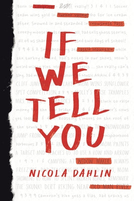 If We Tell You by Dahlin, Nicola