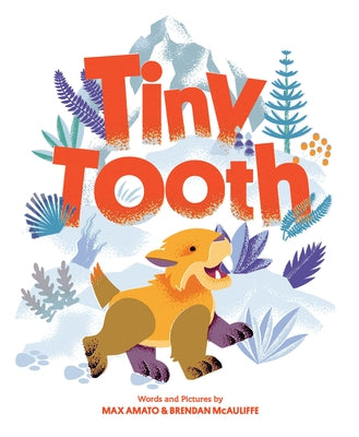 Tiny Tooth by Amato, Max