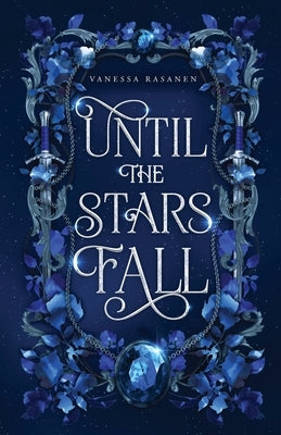 Until the Stars Fall by Rasanen, Vanessa