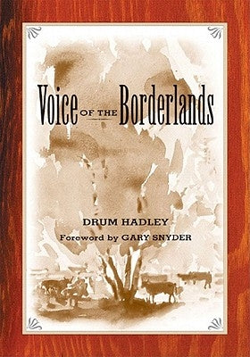 Voice of the Borderlands by Hadley, Drum