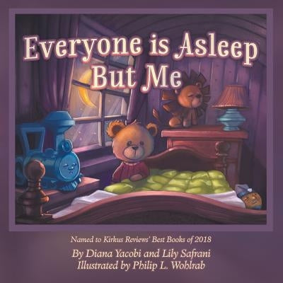 Everyone is Asleep but Me by Yacobi, Diana