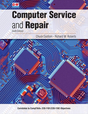 Computer Service and Repair by Easttom, Chuck