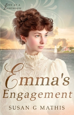 Emma's Engagement by Mathis, Susan G.