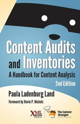 Content Audits and Inventories: A Handbook for Content Analysis by Land, Paula Ladenburg