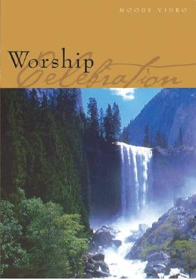 Worship Celebration by Publishers, Moody