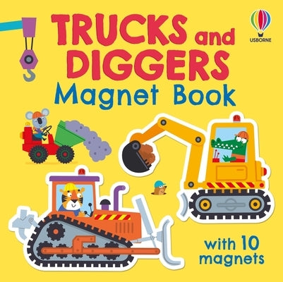 Trucks and Diggers Magnet Book by Pickersgill, Kristie