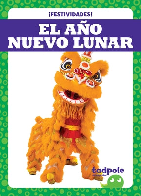 El A?o Nuevo Lunar (Lunar New Year) by Austen, Lily