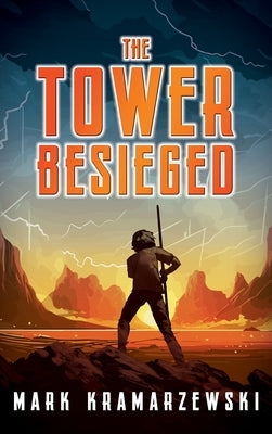 The Tower Besieged by Kramarzewski, Mark