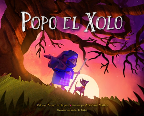 Popo El Xolo (Spanish Edition) by Lopez, Paloma Angelina