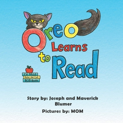 Oreo Learns to Read by Blumer, Alexandria