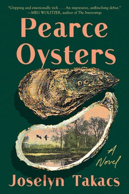 Pearce Oysters by Takacs, Joselyn