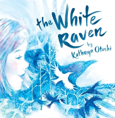 The White Raven by Otoshi, Kathryn