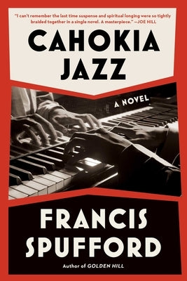 Cahokia Jazz by Spufford, Francis