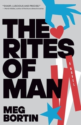The Rites of Man by Bortin, Meg