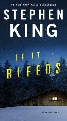 If It Bleeds: Mr. Harrigan's Phone, the Life of Chuck, If It Bleeds, Rat by King, Stephen